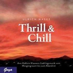 Cover for Maske · Thrill &amp; Chill (Book)