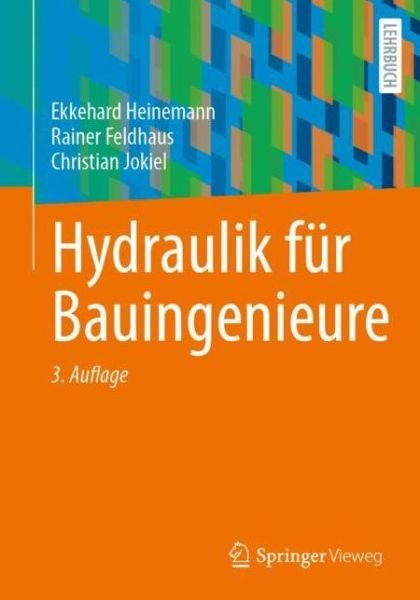 Cover for Ekkehard Heinemann · Hydraulik fur Bauingenieure (Paperback Book) [3., vollst. uberarb. u. akt. Aufl. 2023 edition] (2023)