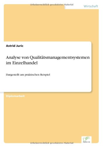 Cover for Astrid Juric · Analyse von Qualitatsmanagementsystemen im Einzelhandel: Dargestellt am praktischen Beispiel (Paperback Book) [German edition] (2002)