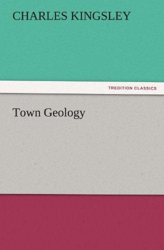 Cover for Charles Kingsley · Town Geology (Tredition Classics) (Taschenbuch) (2011)