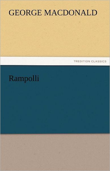 Cover for George Macdonald · Rampolli (Tredition Classics) (Paperback Book) (2011)