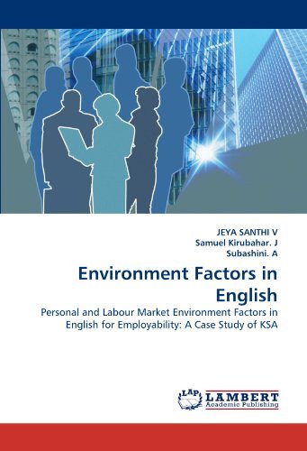 Cover for Subashini. a · Environment Factors in English: Personal and Labour Market Environment Factors in English for Employability: a Case Study of Ksa (Paperback Book) (2010)