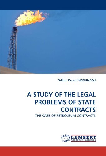 Cover for Odilon Evrard Ngoundou · A Study of the Legal Problems of State Contracts: the Case of Petroleum Contracts (Taschenbuch) (2011)