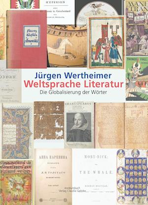 Weltsprache Literatur - Wertheimer - Kirjat -  - 9783887694616 - 