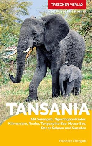 Cover for Francisca Chengula · TRESCHER Reiseführer Tansania (Book) (2023)