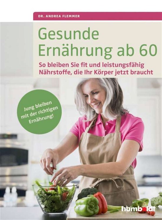 Cover for Flemmer · Gesunde Ernährung ab 60 (Bog)