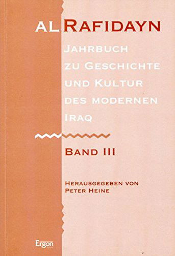 Al Rafidayn - Peter Heine - Books - Ergon Verlag - 9783928034616 - December 31, 1995