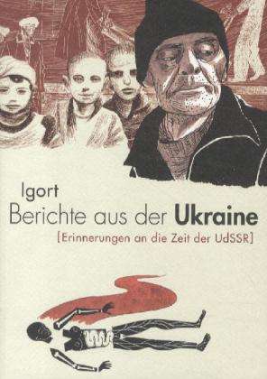 Cover for Igort · Berichte aus der Ukraine (Book)