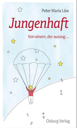 Cover for Peter Werner Maria Löw · Jungenhaft (Book) (2021)