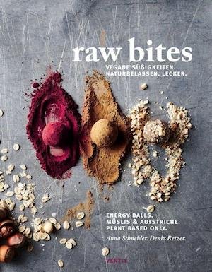 Cover for Anna Schneider · Raw Bites (Hardcover Book) (2021)