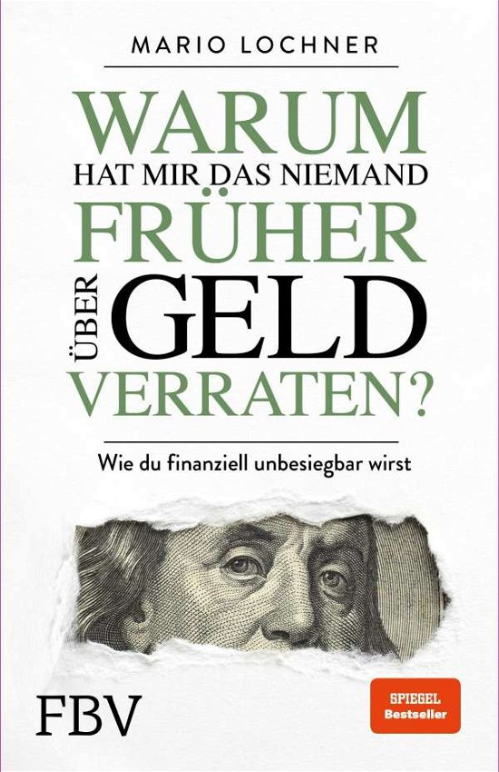Cover for Mario Lochner · Warum hat mir das niemand früher über Geld verraten? (Paperback Book) (2021)