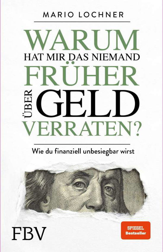 Cover for Mario Lochner · Warum hat mir das niemand früher über Geld verraten? (Taschenbuch) (2021)