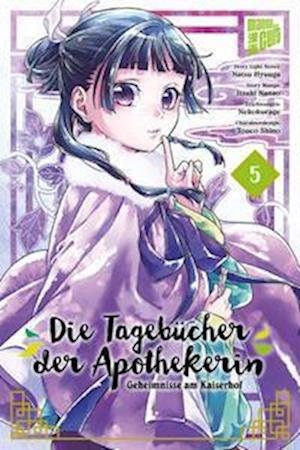Cover for Natsu Hyuuga · Die Tagebücher der Apothekerin - Geheimnisse am Kaiserhof 5 (Bog) (2022)