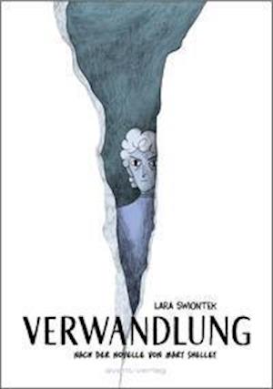 Verwandlung - Lara Swiontek - Livros - Avant-Verlag, Berlin - 9783964450616 - 2022