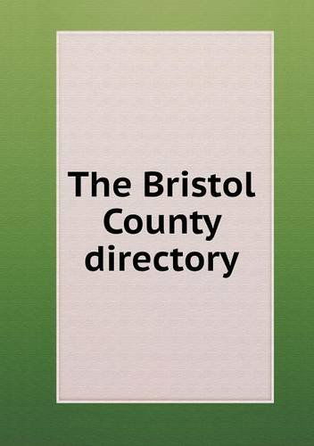 Cover for Dean Dudley · The Bristol County Directory (Paperback Book) (2013)