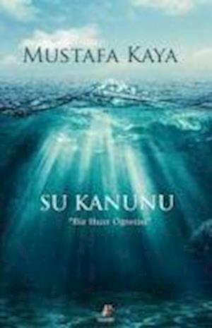 Cover for Mustafa Kaya · Su Kanunu (Paperback Book) (2016)