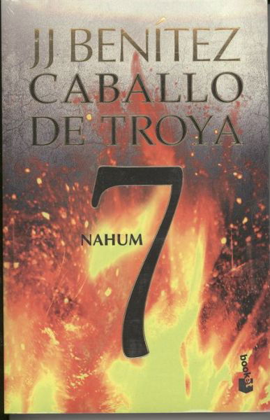 Nahum. Caballo De Troya 7 - Juan Jose Benitez - Książki - Booket - 9786070709616 - 13 grudnia 2011