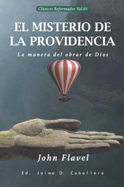 Cover for Jaime D Caballero · El Misterio de la Providencia (Pocketbok) (2019)