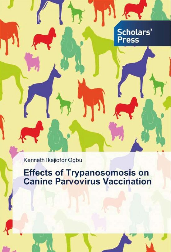 Cover for Ogbu · Effects of Trypanosomosis on Canin (Book) (2018)