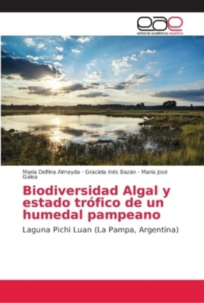 Biodiversidad Algal y estado tr - Almeyda - Books -  - 9786202232616 - August 10, 2018