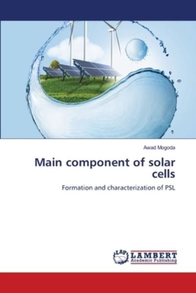 Cover for Awad Mogoda · Main component of solar cells (Paperback Bog) (2021)