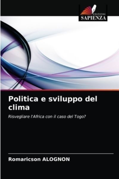 Cover for Romaricson Alognon · Politica e sviluppo del clima (Paperback Book) (2021)
