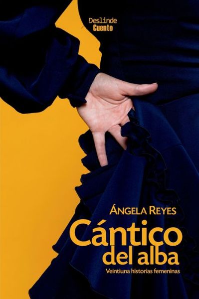 Cover for Cantico del alba : veintiuna historias femeninas (Book) (2020)