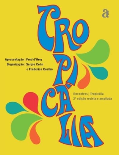 Cover for Frederico Oliveira Coelho · Tropicália (Book) (2023)