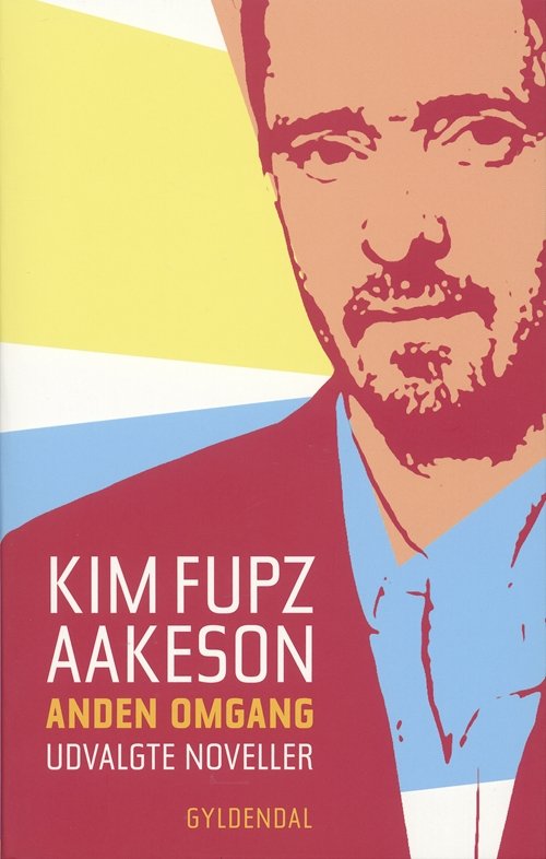 Cover for Kim Fupz Aakeson · Anden omgang (Poketbok) [1:a utgåva] (2005)