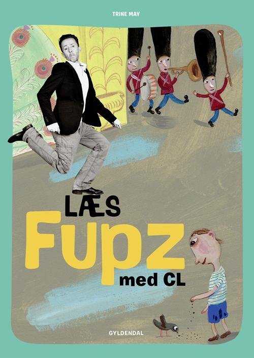 Cover for Trine May · Læs med CL: Læs Fupz med CL (Bound Book) [1th edição] [Indbundet] (2014)
