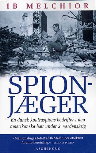 Cover for Ib Melchior · Spionjæger (Taschenbuch) [2. Ausgabe] (2003)