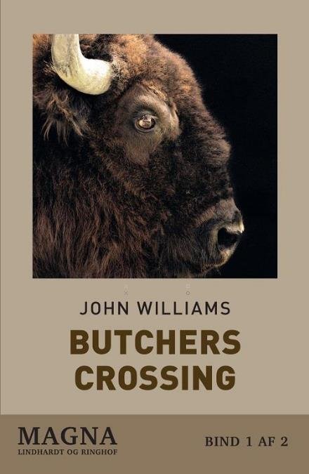 Cover for John Williams · Butcher's Crossing (storskrift) (Indbundet Bog) [3. udgave] (2016)