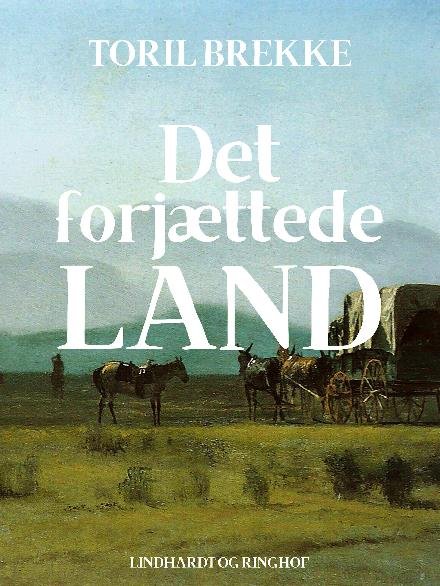 Cover for Toril Brekke · Drømmen om Amerika: Det forjættede land (Sewn Spine Book) [2º edição] (2018)