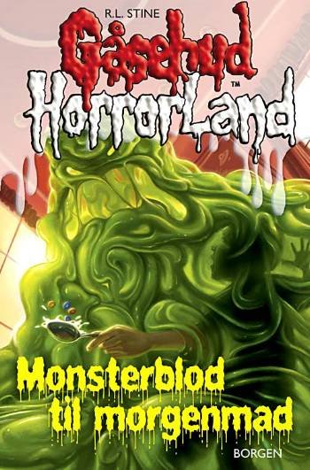 Cover for R. L. Stine · Gåsehud Horrorland, 3: Monsterblod til morgenmad (Hæftet bog) [1. udgave] (2009)