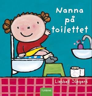Cover for Liesbet Slegers · Nanna på toilettet (Hardcover bog) [1. udgave] (2022)
