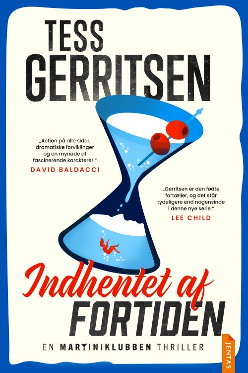 Cover for Tess Gerritsen · Martiniklubben #1: Indhentet af fortiden (Sewn Spine Book) [1st edition] (2025)