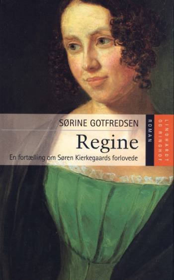 Cover for Sørine Gotfredsen · Regine (Hardcover Book) [2nd edition] (2006)
