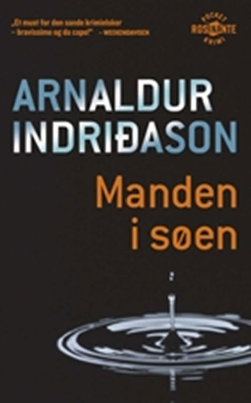 Cover for Arnaldur Indridason · Kriminalkommissær Erlendur Sveinsson: Manden i søen. Pocket (Bog) [2. udgave] [Pocket] (2009)