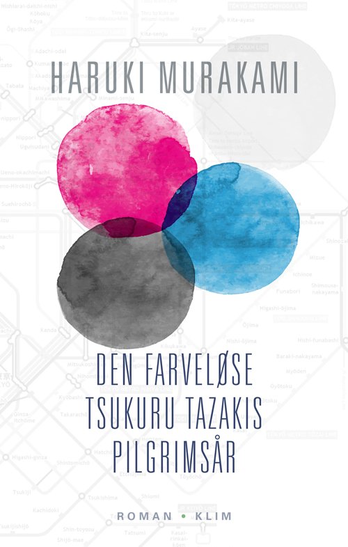 Cover for Haruki Murakami · Den farveløse Tsukuru Tazakis pilgrimsår (Bound Book) [1e uitgave] [Indbundet] (2014)