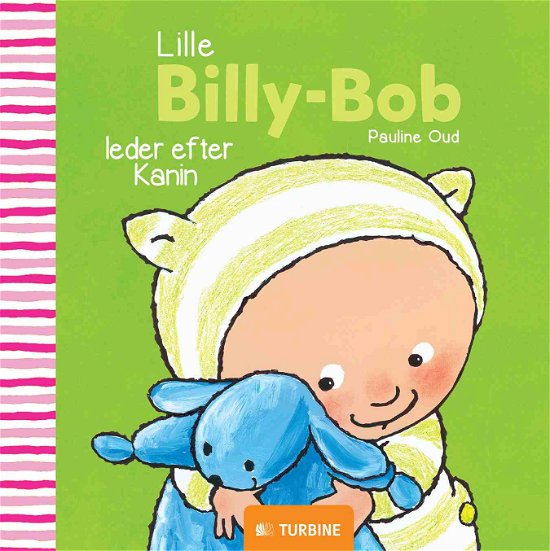 Cover for Pauline Oud · Lille Billy-Bob leder efter Kanin (Cardboard Book) [1. Painos] (2014)