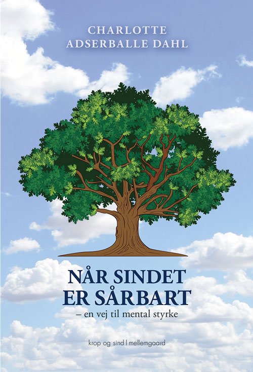Cover for Charlotte Adserballe Dahl · Når sindet er sårbart (Book) [1st edition] (2018)