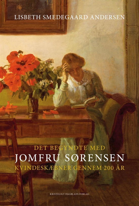Cover for Lisbeth Smedegaard Andersen · Det begyndte med Jomfru Sørensen (Sewn Spine Book) [2.º edición] (2015)