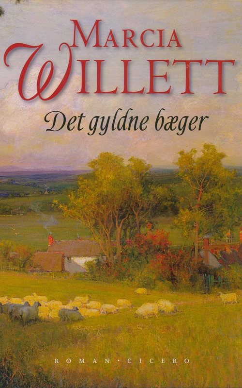 Cover for Marcia Willett · Det gyldne bæger (Hæftet bog) [3. udgave] (2006)
