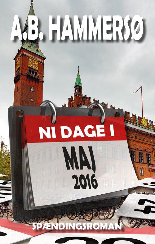 Cover for A.B. Hammersø · Ni dage i maj 2016 (Poketbok) [1:a utgåva] (2021)