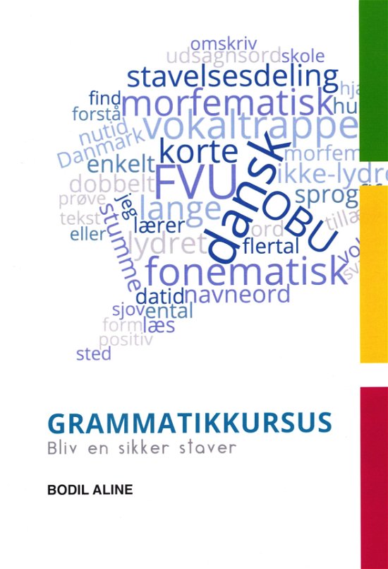 Cover for Bodil Aline · Grammatikkursus (Poketbok) [1:a utgåva] (2018)