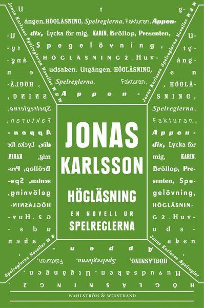 Högläsning: En novell ur Spelreglerna - Jonas Karlsson - Książki - Wahlström & Widstrand - 9789146221616 - 22 września 2011