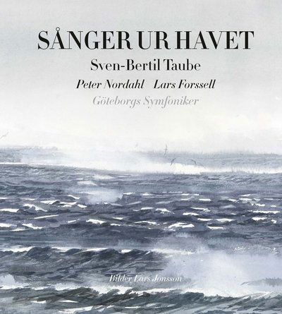 Sånger ur havet - Sven-Bertil Taube - Książki - Max Ström Bokförlag AB - 9789171265616 - 22 października 2021