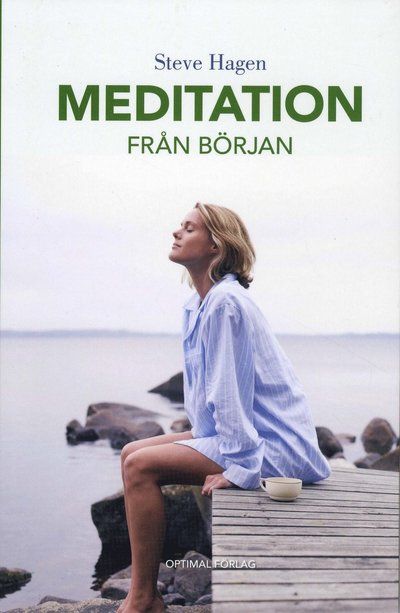 Cover for Steve Hagen · Meditation från början (Paperback Book) (2009)