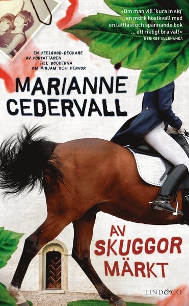 Anki Karlsson: Av skuggor märkt - Marianne Cedervall - Books - Lind & Co - 9789174615616 - May 9, 2016