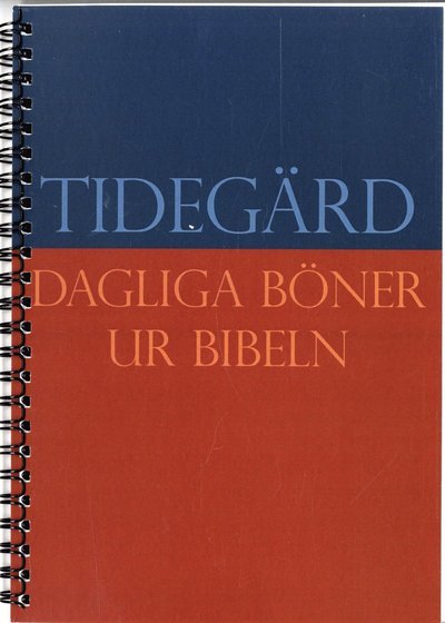 Cover for Per Åkerlund · Tidegärd: dagliga böner ur Bibeln (Spiral Book) (2008)